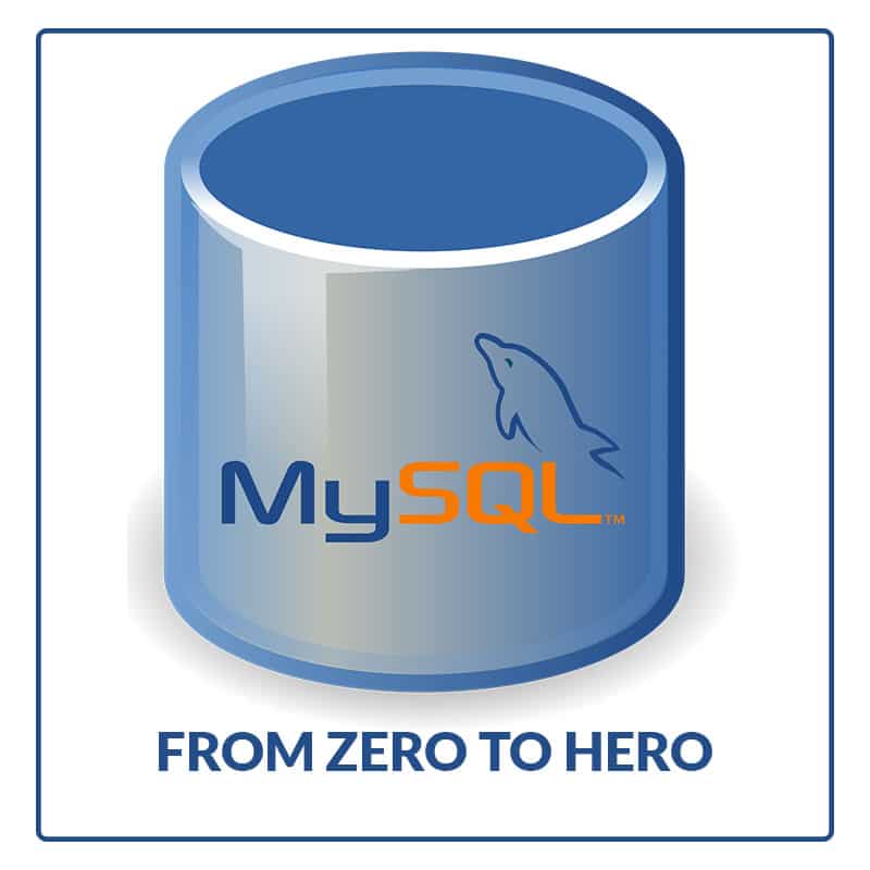 MySQL From Zero To Hero